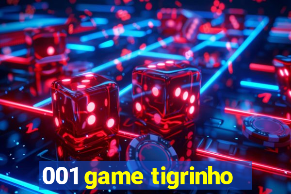 001 game tigrinho